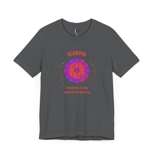 Scorpio T-Shirt – Intensity is My Natural Frequency | Astrology Zodiac Sign Tee - Image 6