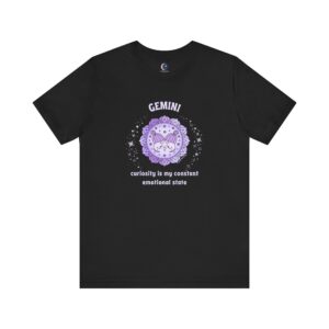 Gemini T-Shirt – Curiosity Is My Constant Emotional State | Astrology Zodiac Sign Tee