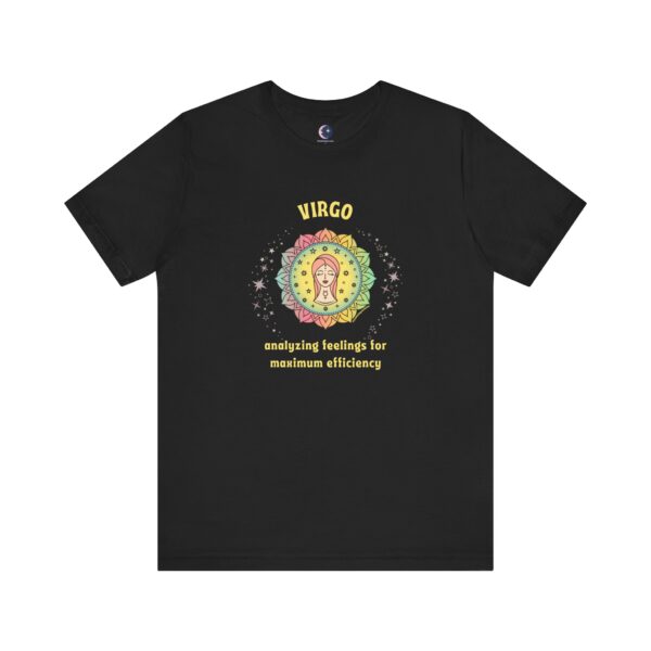 Virgo T-Shirt – Analyzing Feelings for Maximum Efficiency | Astrology Zodiac Sign Tee