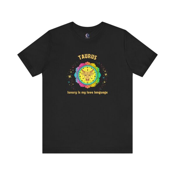 Taurus T-Shirt – Luxury Is My Love Language | Astrology Zodiac Sign Tee