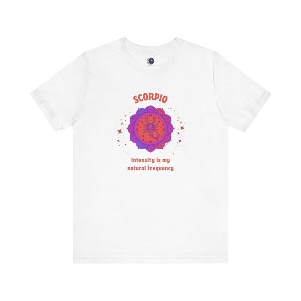 Scorpio T-Shirt – Intensity is My Natural Frequency | Astrology Zodiac Sign Tee - Image 3