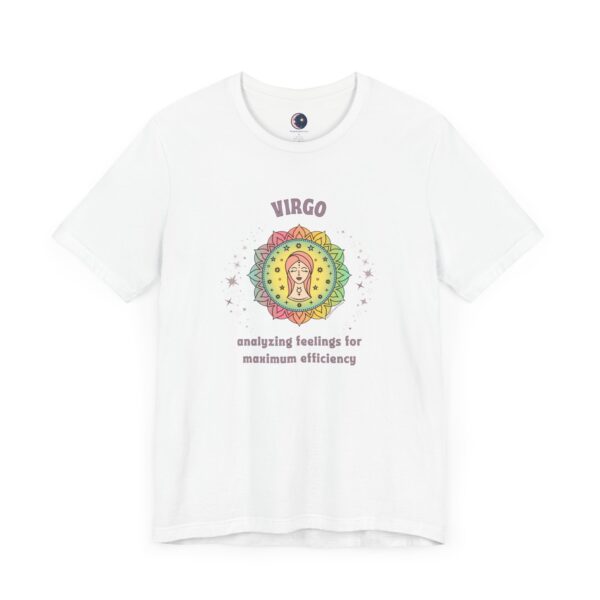 Virgo T-Shirt – Analyzing Feelings for Maximum Efficiency | Astrology Zodiac Sign Tee - Image 4