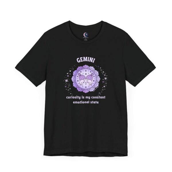 Gemini T-Shirt – Curiosity Is My Constant Emotional State | Astrology Zodiac Sign Tee - Image 2