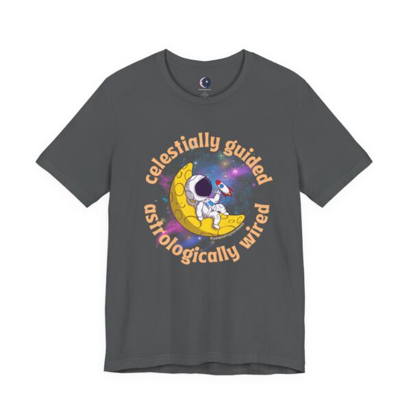 Celestially Guided, Astrologically Wired – Cosmic Astrology T-Shirt - Image 6
