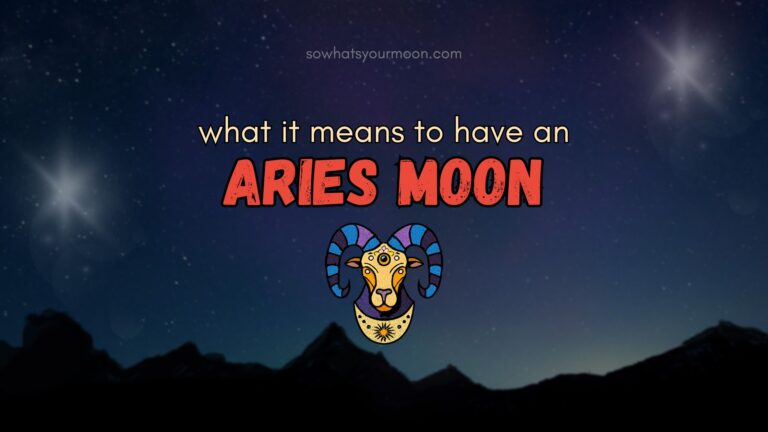 So You Have an Aries Moon? Here’s What That Means for You